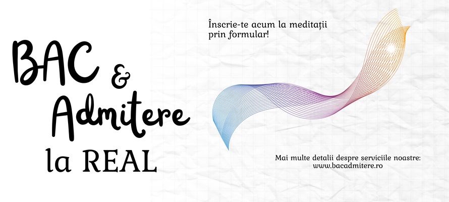 BAC & Admitere la REAL